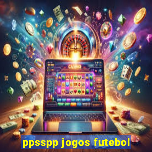 ppsspp jogos futebol